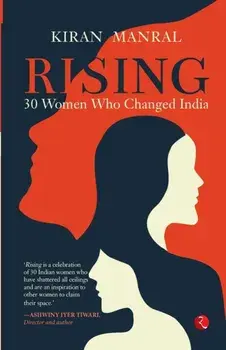 Rising 30 Women Who Changed India (Pb), Paperback/Kiran Manral
