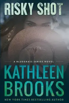 Risky Shot, Paperback/Kathleen Brooks