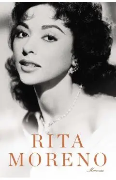 Rita Moreno: Memorias - Rita Moreno
