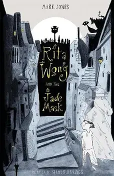Rita Wong and the Jade Mask, Paperback/Mark Jones