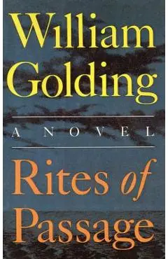 Rites of Passage - William Golding
