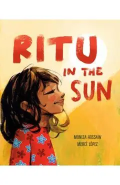 Ritu in the Sun - Moniza Hossain