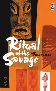 Ritual of the Savage, Paperback/Jay Strongman