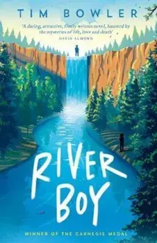 River Boy/Tim Bowler