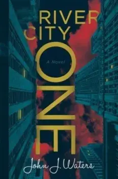 River City One. A Novel, Paperback/John J. Waters