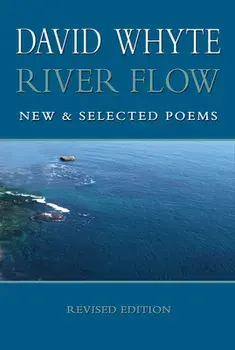 River Flow: New and Selected Poems (Revised (Revised), Paperback/David Whyte