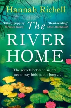 River Home, Paperback/Hannah Richell