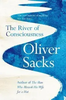 River of Consciousness, Paperback/Oliver Sacks