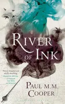 River of Ink, Paperback/Paul M.M. Cooper