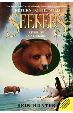 River of Lost Bears - Erin Hunter