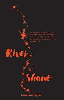 River of Shame, Paperback/Maureen K. Hughes