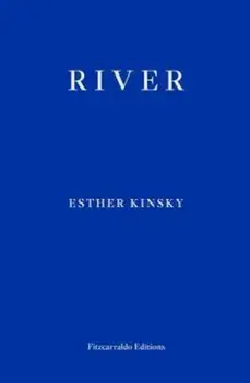 River, Paperback/Esther Kinsky