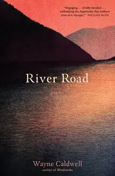 River Road. Poems, Paperback/Wayne Caldwell