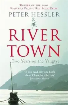River Town, Paperback/Peter Hessler