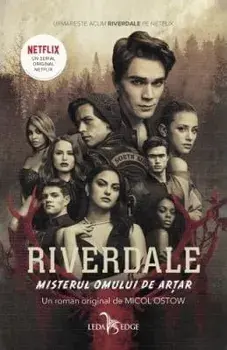 Riverdale. Misterul Omului de artar. Volumul 3/Micol Ostow