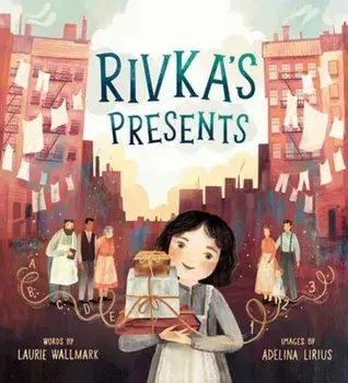 Rivka's Presents, Hardback/Adelina Lirius