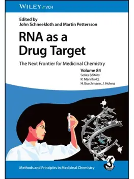 RNA as a Drug Target. The Next Frontier for Medicinal Chemistry, Hardback/***