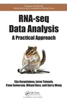 RNA-seq Data Analysis. A Practical Approach, Hardback/***