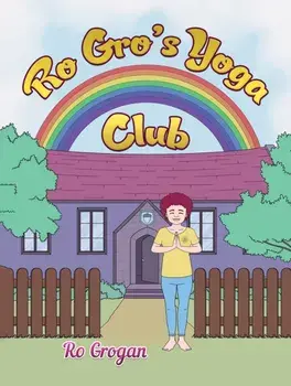 Ro Gro's Yoga Club, Paperback/Ro Grogan