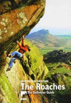 Roaches. Staffordshire Gritstone, the Definitive Guide, Paperback/***