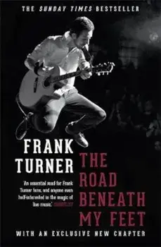 Road Beneath My Feet, Paperback/Frank Turner