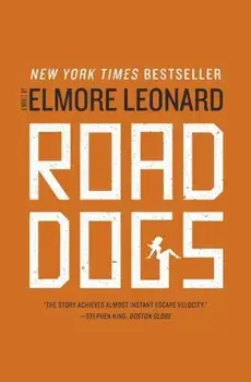 Road Dogs, Paperback/Elmore Leonard