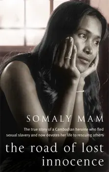 Road Of Lost Innocence, Paperback/Somaly Mam