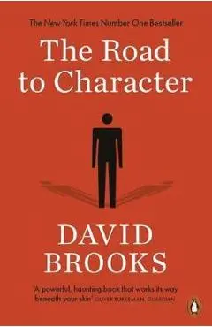 Road to Character - David Brooks