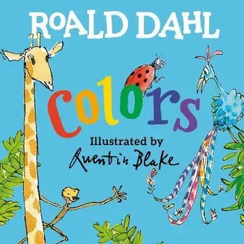 Roald Dahl Colors, Board Books/Roald Dahl