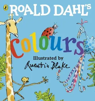 Roald Dahl's Colours, Board book/Roald Dahl