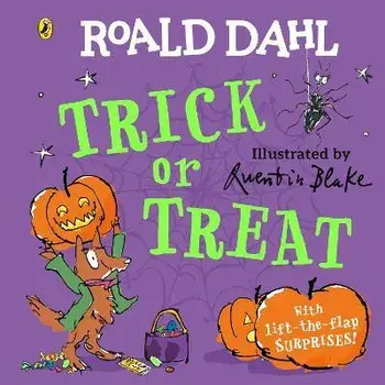 Roald Dahl: Trick or Treat. A lift-the-flap book, Board book/Roald Dahl