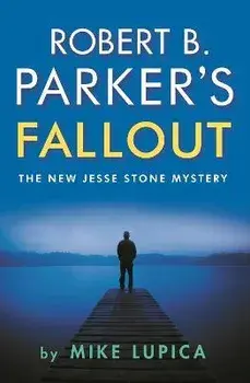 Robert B. Parker's Fallout, Paperback/Mike Lupica