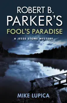 Robert B. Parker's Fool's Paradise, Paperback/Mike Lupica