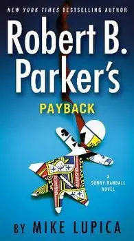 Robert B. Parker's Payback/Mike Lupica