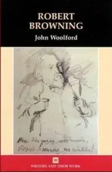 Robert Browning, Hardback/John Woolford