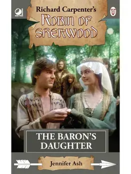 Robin of Sherwood - The Baron's Daughter, Paperback/Jennifer Ash