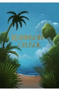 Robinson Crusoe - Daniel Defoe
