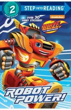 Robot Power! (Blaze and the Monster Machines) - Celeste Sisler