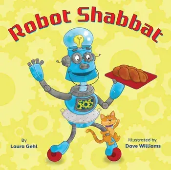 Robot Shabbat, Hardback/Laura Gehl