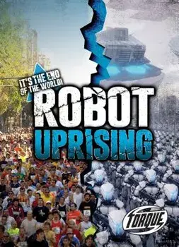 Robot Uprising, Hardcover/Lisa Owings