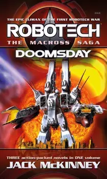 Robotech - The Macross Saga: Doomsday, Vol 4-6, Paperback/Jack McKinney