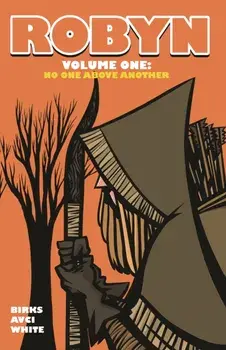 Robyn Volume One. No One Above Another, Paperback/Simon Birks