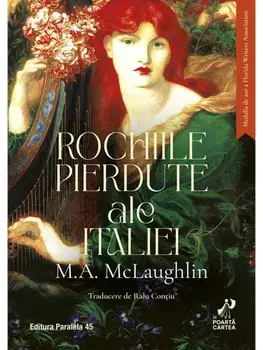 Rochiile pierdute ale Italiei/M.A. McLaughlin