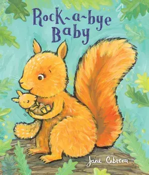 Rock-a-bye Baby, Paperback/Jane Cabrera