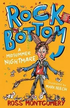Rock Bottom. A Midsummer Nightmare, Paperback/Ross Montgomery