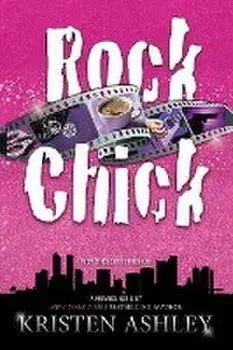 Rock Chick, Paperback/Kristen Ashley