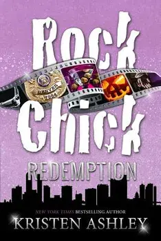 Rock Chick Redemption, Paperback/Kristen Ashley