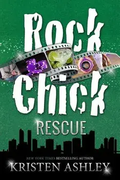 Rock Chick Rescue, Paperback/Kristen Ashley