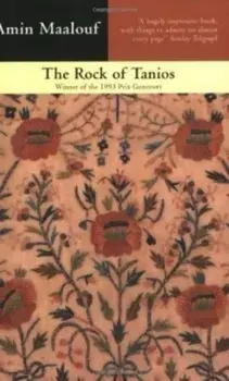 Rock Of Tanios, Paperback/Amin Maalouf