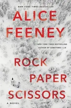 Rock Paper Scissors, Hardcover/Alice Feeney